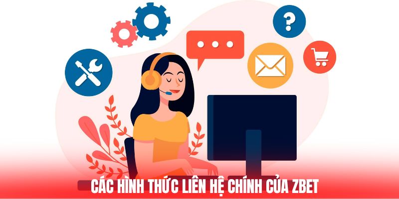 Các hình thức liên hệ chính của ZBET